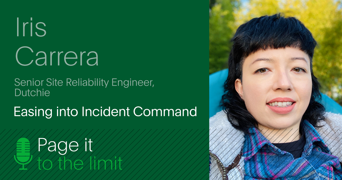 Easing Into Incident Command with Iris Carrera